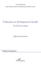 Couverture du livre « Éducation au développement durable ; de l'école au campus » de Zelem Blanchard et Didier Lecomte aux éditions Editions L'harmattan