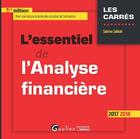 Couverture du livre « L'essentiel de l'analyse financière (édition 2017/2018) » de Sabrina Sabbah aux éditions Gualino Editeur