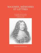 Couverture du livre « Maximes mémoires et lettres » de François De La Rochefoucauld aux éditions Books On Demand