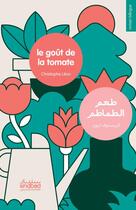 Couverture du livre « Le goût de la tomate » de Christophe Leon aux éditions Actes Sud