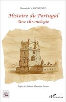 Couverture du livre « Histoire du Portugal, une chronologie » de Manuel Do Nascimento aux éditions L'harmattan