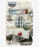 Couverture du livre « Oeuvres construites 1948-2009 » de Olivier Cinqualbre et Alexandre Labasse aux éditions Pavillon De L'arsenal