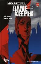 Couverture du livre « Game keeper t.2 » de M Sinhg et A Diggle aux éditions Panini