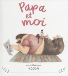 Couverture du livre « Papa et moi » de Snezhana Soosh aux éditions Editions Du Genevrier