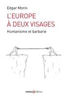 Couverture du livre « L'Europe barbare » de Edgar Morin aux éditions Lemieux