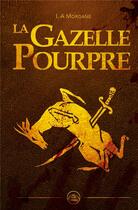 Couverture du livre « La gazelle pourpre » de L.A. Morgane aux éditions Editions Du Transimaginaire