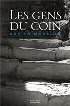 Couverture du livre « Les gens du coin » de Adrien Morelon aux éditions Editions Maia