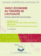 Couverture du livre « Vivez l'économie au travers de l'actualité » de Alain Bremond aux éditions Corroy