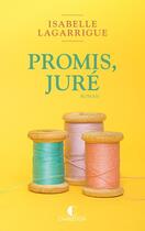 Couverture du livre « Promis, juré » de Isabelle Lagarrigue aux éditions Charleston