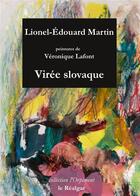 Couverture du livre « Virée slovaque » de Lionel-Edouard Martin et Veronique Lafont aux éditions Le Realgar