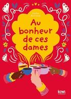 Couverture du livre « Au bonheur de ces dames » de Bertrand Emilie aux éditions Kiwi Romans