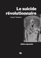 Couverture du livre « Le suicide révolutionnaire » de Huey P. Newton aux éditions Premiers Matins De Novembre