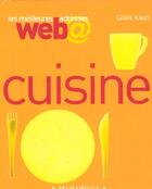 Couverture du livre « Les Meilleures Adresses Web De La Cuisine » de G Klein aux éditions Marabout