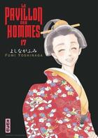 Couverture du livre « Le pavillon des hommes Tome 17 » de Fumi Yoshinaga aux éditions Kana