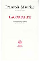 Couverture du livre « Lacordaire » de Francois Mauriac aux éditions Beauchesne