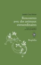 Couverture du livre « Rencontres avec des animaux extraordinaires » de Andres Cota Hiriart aux éditions Corti