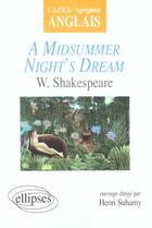 Couverture du livre « Shakespeare, a midsummer night's dream » de Henri Suhamy aux éditions Ellipses