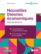Couverture du livre « Nouvelles théories économiques ; clés de lecture (3e édition) » de Marc Montousse aux éditions Breal