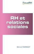 Couverture du livre « RH et relations sociales » de Gerard Taponat aux éditions Studyrama