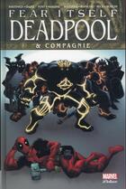 Couverture du livre « Fear itself ; Deadpool & cie » de  aux éditions Panini