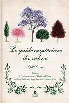 Couverture du livre « Le guide mystérieux des arbres » de Gill Davies aux éditions Place Des Victoires