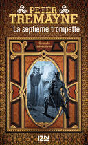 Couverture du livre « La septième trompette » de Peter Tremayne aux éditions 12-21