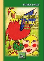 Couverture du livre « Mimologismes d'animaux de la tradition orale gasconne » de Patrick Lavaud aux éditions Editions Des Regionalismes