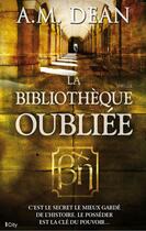 Couverture du livre « La bibliothèque oubliée » de A. M. Dean aux éditions City Editions