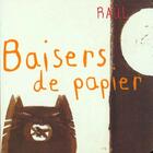 Couverture du livre « Baisers de papier » de Raul aux éditions Thierry Magnier