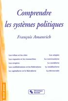 Couverture du livre « Comprendre les systemes politiques » de Amanrich F aux éditions Chronique Sociale