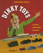 Couverture du livre « Dinky toys » de Dominique Pascal aux éditions Epa