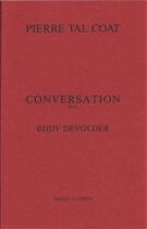 Couverture du livre « Conversation avec Eddy Devolder » de Pierre Tal Coat aux éditions Tandem