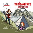 Couverture du livre « Valaisanneries : des mots en scène » de Yves Schaefer aux éditions Cabedita