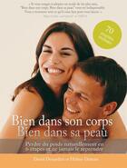 Couverture du livre « Bien dans son corps, bien dans sa peau ; perdre du poids naturellement en 6 étapes et ne jamais le reprendre » de Helene Dumais et David Desjardins aux éditions Transit Editeur