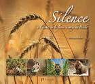 Couverture du livre « Silence ; à l'écoute de la faune sauvage du Perche » de Christophe Aubert aux éditions La Mesange Bleue