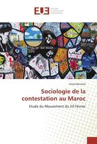 Couverture du livre « Sociologie de la contestation au maroc » de Bennani Anass aux éditions Editions Universitaires Europeennes