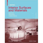 Couverture du livre « Interior Surfaces And Materials (In Detail) /Anglais » de Schittich Christian aux éditions Birkhauser