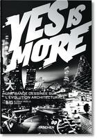 Couverture du livre « Yes is more ; an archicomic on architectural evolution » de  aux éditions Taschen