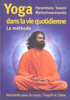 Couverture du livre « Yoga Dans La Vie Quotidienne » de Swami aux éditions Table D'emeraude
