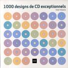 Couverture du livre « 1000 designs de CD exceptionnels » de Estel Vilaseca aux éditions Atrium