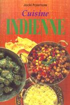 Couverture du livre « Cuisine Indienne » de Anne Wilson aux éditions Fiore