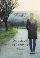 Couverture du livre « Sourires et larmes » de Dominique Zahydko aux éditions Baudelaire