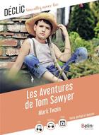 Couverture du livre « Les aventures de Tom Sawyer » de Mark Twain aux éditions Belin Education