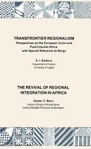 Couverture du livre « Transfrontier Regionalism. The Revival of Regional Integration in Africa » de Daniel C. Bach et A.I. Asiwaju aux éditions Epagine