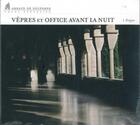Couverture du livre « Vepres Et Office Avant La Nuit » de De Solesmes Abbaye aux éditions Solesmes