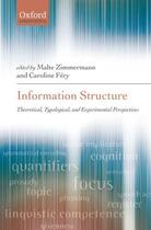 Couverture du livre « Information Structure: Theoretical, Typological, and Experimental Pers » de Malte Zimmermann aux éditions Oup Oxford