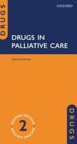 Couverture du livre « Drugs in Palliative Care » de Dickman Andrew aux éditions Oup Oxford