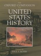 Couverture du livre « The Oxford Companion to United States History » de Paul S Boyer aux éditions Oxford University Press Usa