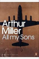 Couverture du livre « All My Sons » de Arthur Miller aux éditions Epagine