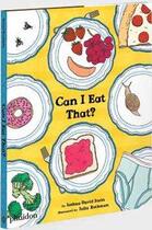 Couverture du livre « Can I eat that? » de Joshua David Stein aux éditions Phaidon Jeunesse